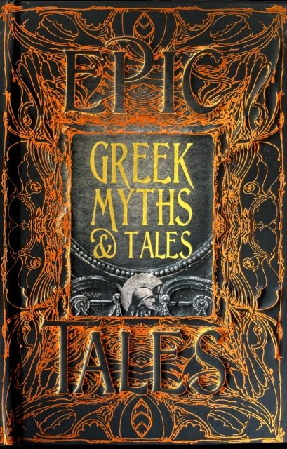 Greek Myths & Tales Epic Tales (Hardback Book)