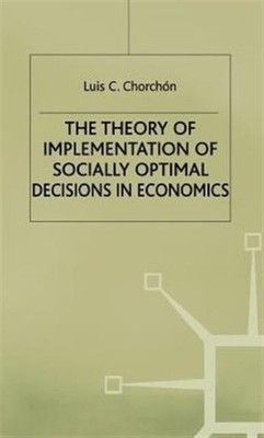 Corchon - ory of Implementation of Socially Optimal Decisions in Econo - X555z