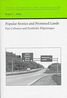 POPULAR STORIES AND PROMISED LANDS: FAN CULTURES AND By Roger C. Aden BRAND NEW
