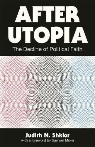Thumbnail - Judith N. Shklar After Utopia (taschenbuch)