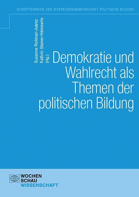 Thumbnail - Demokratie Und Wahlen Als Themen Der Politischen Bildung | 2019 |