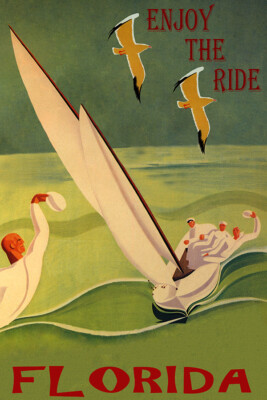 Sport Sailing In Florida Enjoy The Ride Sailboat Vintage Poster Repro FREE S/H