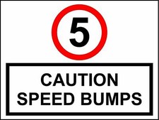 Speed bumps ahead. Road hump Reflective RA2 Road legal Safety sign 