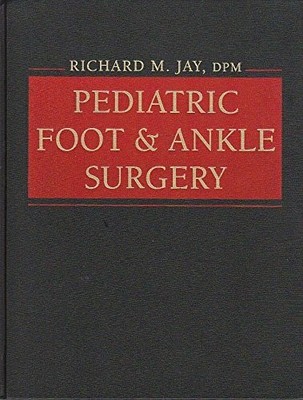 Pediatric Foot & Ankle Surgery Buch W B Saunders Co Ltd