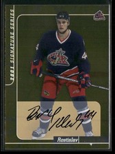 2000-01 ITG Be A Player Signature Autographs Rostislav Klesla #247 Gold (AU, RC)