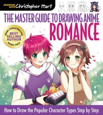 The Master Guide to Drawing Anime: Romance: How to Draw Popular Character - GOOD