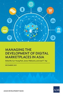 Park - Managing the Development of Digital Marketplaces in Asia - New  - N555z