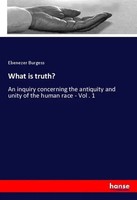 Ebenezer Burgess | What Is Truth? | Taschenbuch | Englisch (2020) | Hansebooks