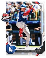 2026 Topps Now MLB #98 Ryan Ward RC Los Angeles Dodgers - IN HAND
