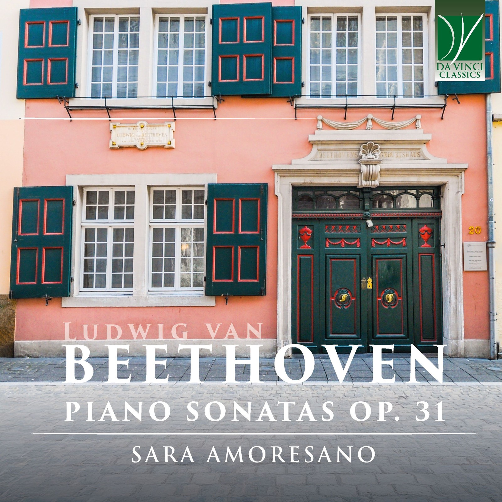Sara (Piano) Amoresano - Ludwig Van Beethoven: Piano Sonatas Op. 31