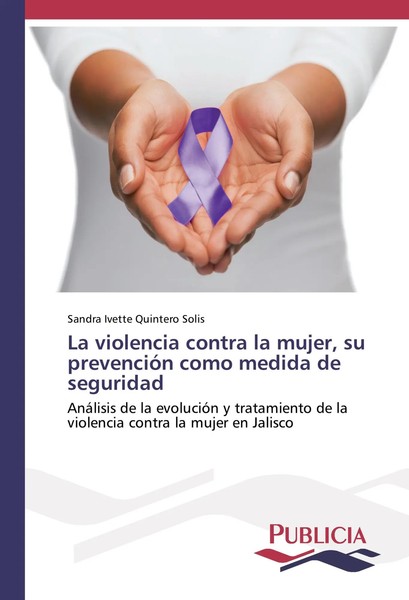La Violencia Contra La Mujer, Su PrevencióN Como Medida De Seguridad SolíS Buch-image