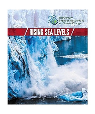 Rising Sea Levels [21st-Century Engineering Solutions for Climate Change], Matte