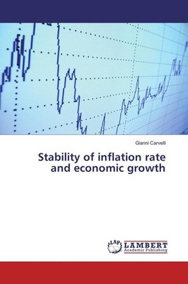 Stability of inflation rate and economic growth | Gianni Carvelli | 2016