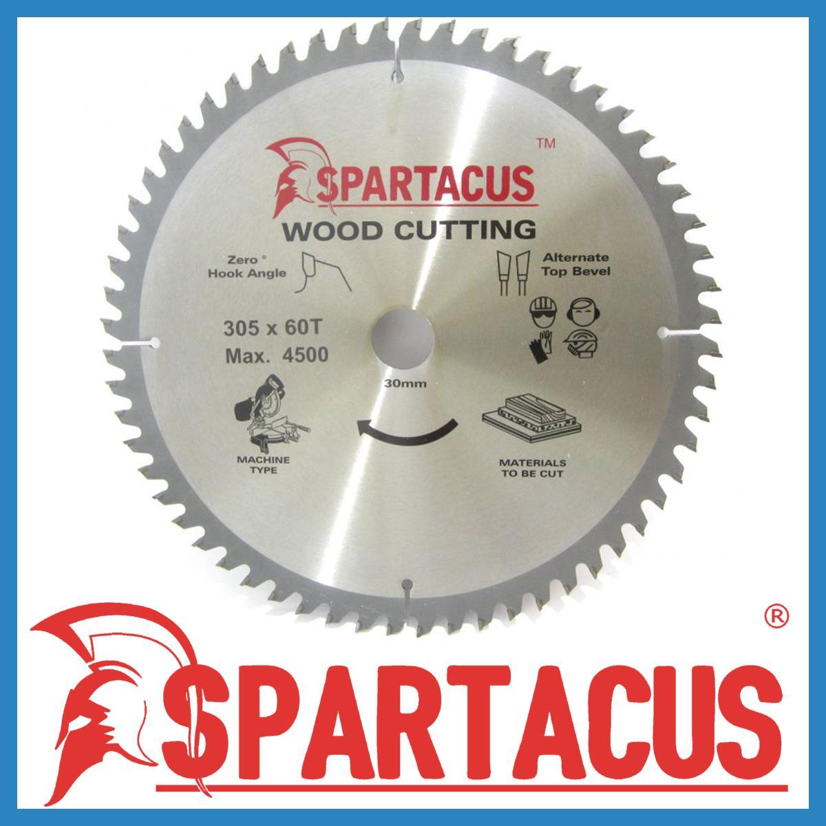 Spartacus Wood Cutting Saw Blade 305 mm x 60 Teeth x 30mm Makita LH1200 LS1214