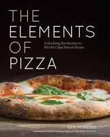 The Elements Of Pizza ~ Ken Forkish ~ 9781607748380