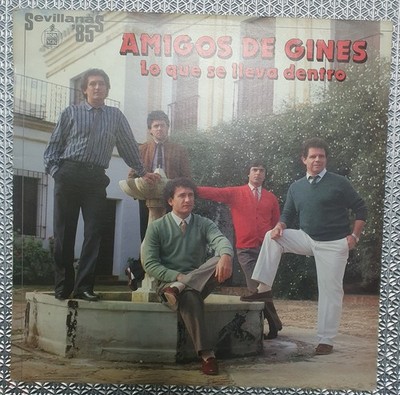 VINILO Amigos De Gines ''Lo Que Se Lleva Dentro'' Sevillanas