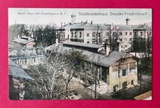 AK DRESDEN 1907 Stadtkrankenhaus Friedrichsta...
