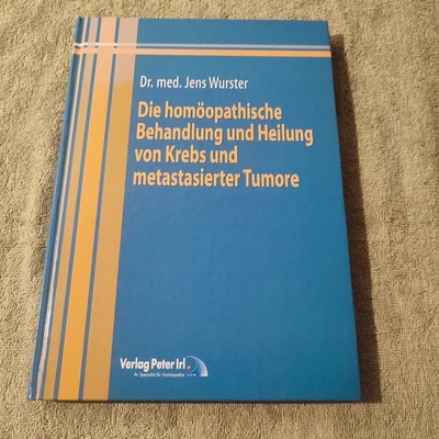 Die homöopathische Behandlung und Heilung von Krebs und mteastasierter Tumore - Bild 1 von 4