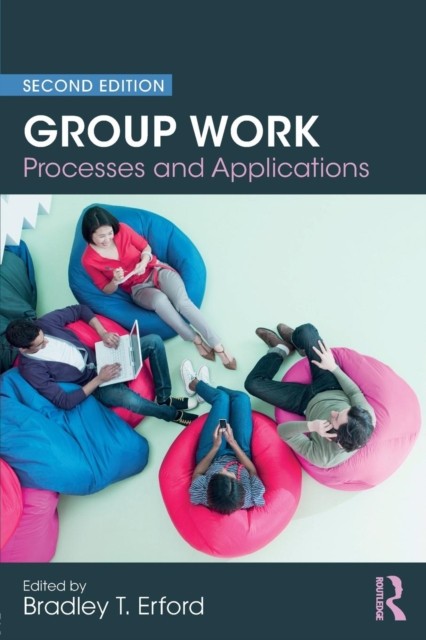 Group Work Processes and Applications, 2nd Edition (Paperback Book)
