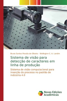 Sistema de visão para detecção de caracteres em linha de produção | Taschenbuch