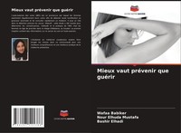 Mieux Vaut PréVenir Que GuéRir Wafaa Babiker