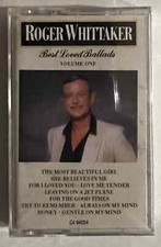 Roger Whittaker Best Loved Ballads Tape 1 Cassette, 1986 Brand Tested Works