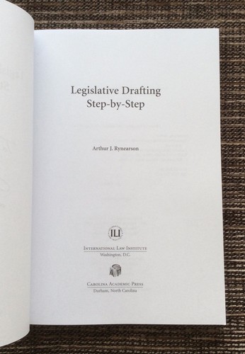 VERY RARE SIGNED 2013 Legislative Drafting Step-by-Step by Arthur J. Rynearson - Picture 3 of 10