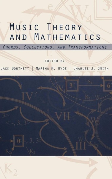 Jack Douthett (U. A.) | Music Theory And Mathematics | Buch | Englisch (2008)-image