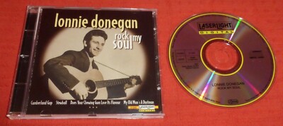 LONNIE DONEGAN CD - ROCK MY SOUL - 1997 ISSUE FROM GERMANY ON LASERLIGHT