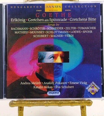 Hungaroton Janus Series CD: Goethe Erlkonig Grethen am Spinnrade Gretchens Bitte