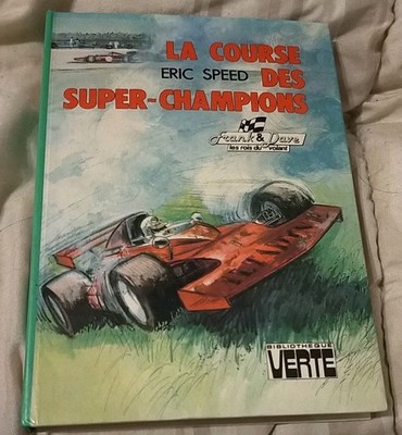VERTE BIBLIOTHEK ERIC SPEED FRANK & DAVE Race des super champions eo 1979 2