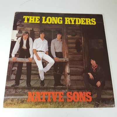 Long Ryders   Native Sons- Vinyl LP UK 1984 1st Press EX/EX+