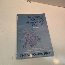 The Infancy Gospels of James and Thomas: With Introduction, Notes, (d32)