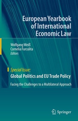 Global Politics and EU Trade Policy Wolfgang Weiß