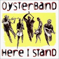 Oysterband - Here I Stand - Cd - G4Z