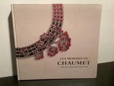 2018 Les Mondes De Chaumet - Mitsubishi Ichigoak Museum Tokyo Jewelry Gems