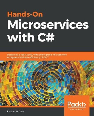 Matt R. Cole Hands-On Microservices with C# (Digital)