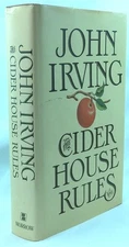 John Irving: Cider House Rules First Edition, First Printing.