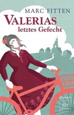 Valeria's last stand: Roman Fitten, Marc: