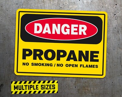 Propane Danger Sticker No Smoking No Open Flames Safety Warning Decal