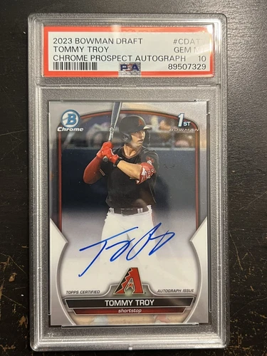 PSA 10 Tommy Troy 2023 Bowman 1st Chrome Draft Auto Base Mint