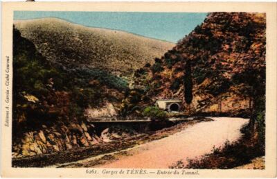Old postcard AK ALGERIA TENES Gorges de tenes - Entrance du Tunnel (1189852)