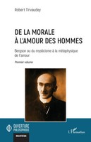 Robert Tirvaudey | De La Morale à L'amour Des Hommes | Taschenbuch | FranzöSisch