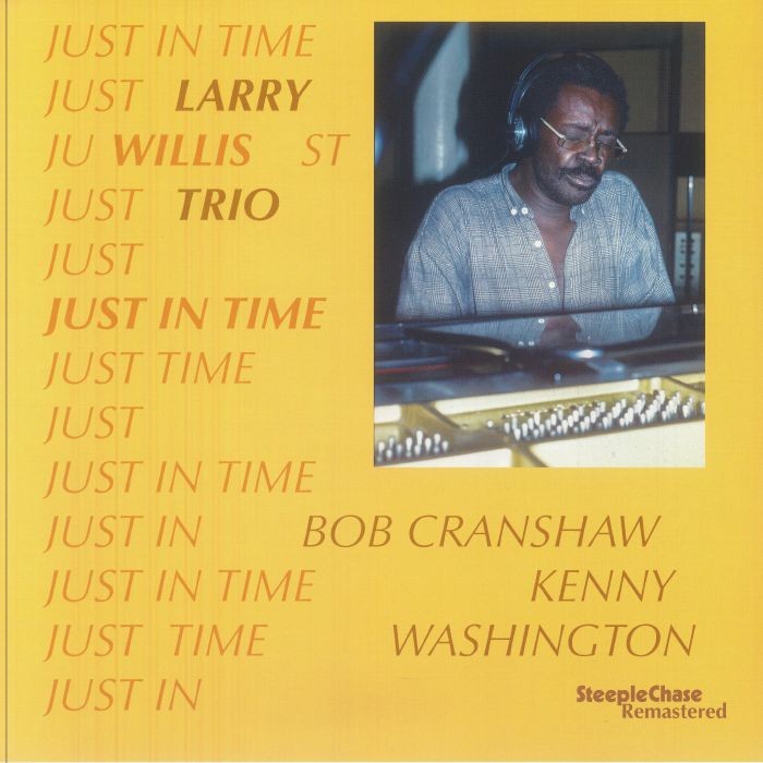 LARRY WILLIS TRIO - Just In Time (remastered) - Vinyl (LP)
