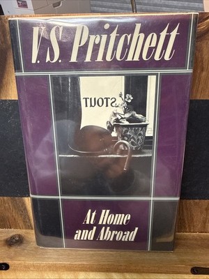 At Home and Abroad VS Pritchett HC DJ 1989 Essays Travel Writing Book
