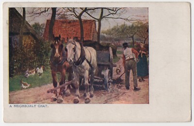 VTG 1908 Postcard, A Neighborly Chat, Man/Woman w Wagon & 2 Horse Team, Painting