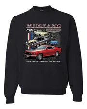 Ford Mustang Untamed American Spirit 74 Mustang Cars Crewneck Sweatshirt