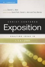 Exalting Jesus in 1,2,3 John Christ-Centered Exposition Commentary - GOOD