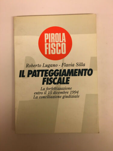 Il patteggiamento fiscale - Lugano/Silla - Picture 1 of 3