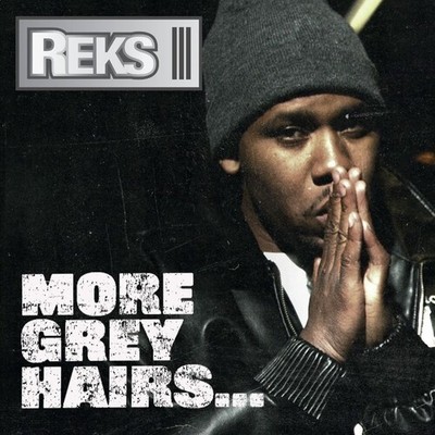 Reks - More Grey Hairs (Vinyl LP) [PRE-ORDER]